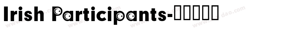 Irish Participants字体转换